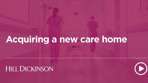 Acquiring a new care home 